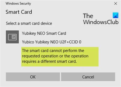 the smart card does not support this operation|smart card authentication failure.